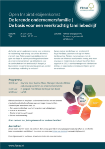 De lerende ondernemersfamilie De basis voor een veerkrachtig familiebedrijf Als familie samen ondernemen zorgt voor verdieping en voldoening, maar brengt ook unieke dilemma’s met zich mee. Tijdens deze inspiratiebijeenkomst gaan we dieper in op het gedachtegoed rond leren als ondernemersfamilie en wat dit betekent voor de continuïteit van het familiebedrijf. Hoe pak je bijvoorbeeld een generatiewisseling goed aan, zonder de onderlinge verbinding te verliezen?